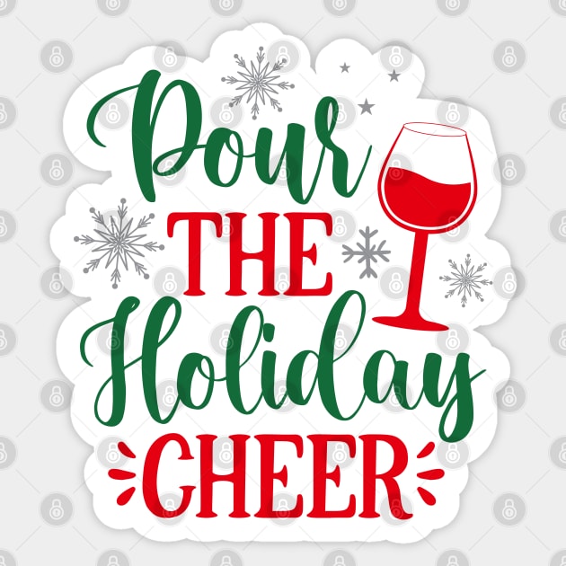 Pour the Holiday Cheer Sticker by MZeeDesigns